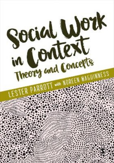 Picture of Social Work in Context: Theory and Concepts