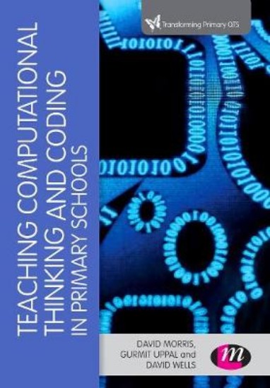 Picture of Teaching Computational Thinking and Coding in Primary Schools
