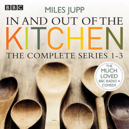 Picture of In and Out of the Kitchen: The Complete Series 1-3 CDs