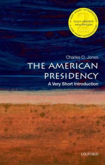 Picture of American Presidency: A Very Short Introduction