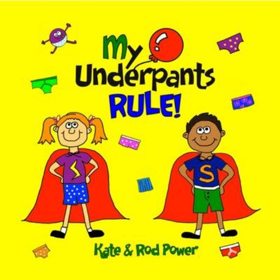 Picture of My Underpants Rule