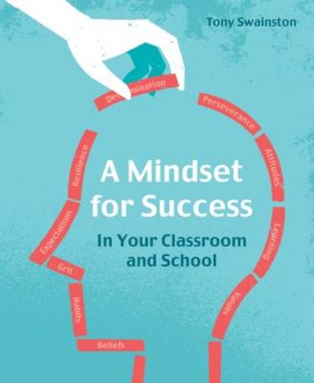 Picture of Mindset for Success: In your classroom and school