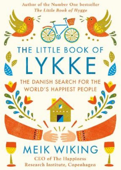 Picture of Little Book of Lykke: The Danish Search for the World's Happiest People