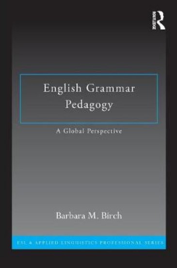 Picture of English Grammar Pedagogy: A Global Perspective