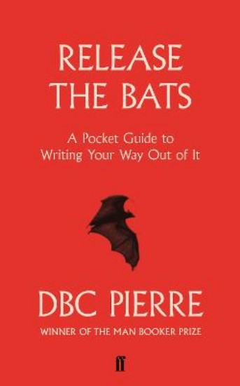 Picture of Release the Bats: Pocket Guide to Writing Your Way Out Of It