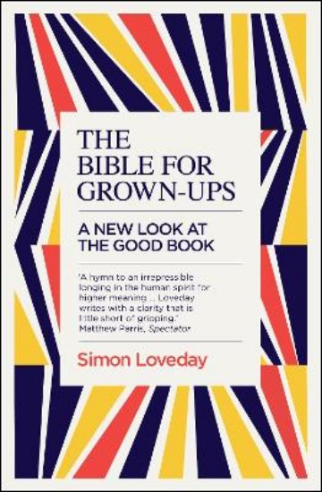 Picture of Bible for Grown-Ups: A New Look at the Good Book