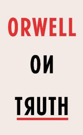 Picture of Orwell on Truth
