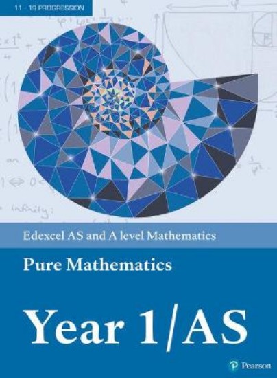 Picture of Edexcel AS and A level Mathematics Pure Mathematics Year 1/AS Textbook + e-book