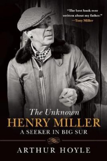 Picture of Unknown Henry Miller: A Seeker in Big Sur