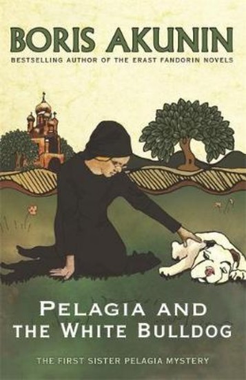 Picture of Pelagia and the White Bulldog: The First Sister Pelagia Mystery