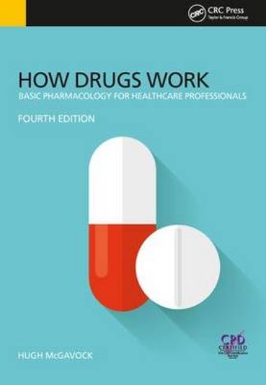 Picture of How Drugs Work: Basic Pharmacology for Health Professionals 4ed