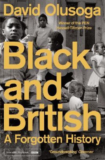 Picture of Black and British: A Forgotten History
