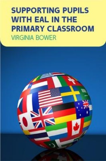 Picture of Supporting Pupils with EAL in the Primary Classroom