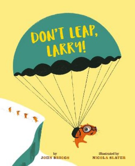 Picture of Don't Leap, Larry!