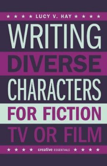Picture of Writing Diverse Characters For Fiction, Tv Or Film