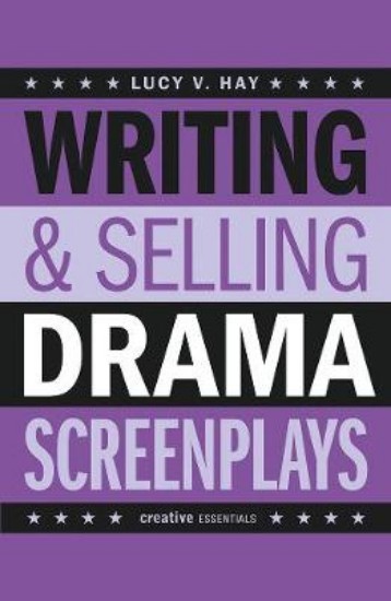 Picture of Writing And Selling Drama Screenplays