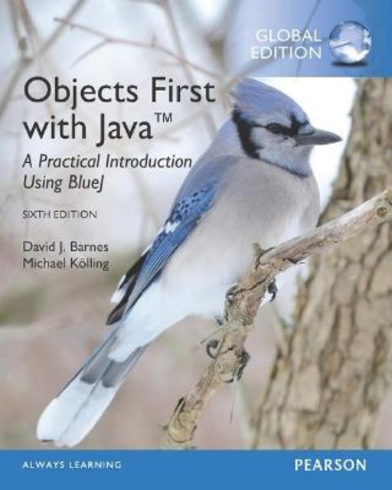 Picture of Objects First with Java: A Practical Introduction Using BlueJ, Global Edition