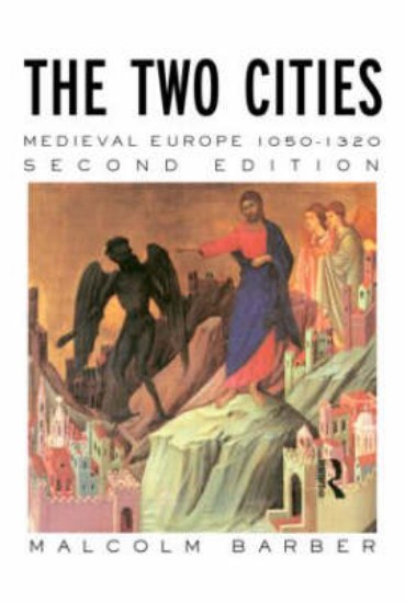 Picture of Two Cities: Medieval Europe 1050-1320 2ed