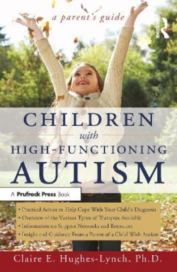 Picture of Children High-Functioning Autism: A Parent's Guide