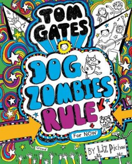 Picture of Tom Gates: DogZombies Rule (For now)