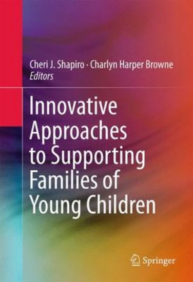 Picture of Innovative Approaches to Supporting Families of Young Children