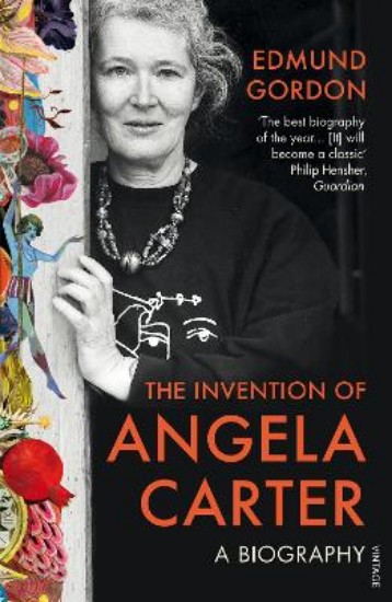 Picture of Invention of Angela Carter: A Biography