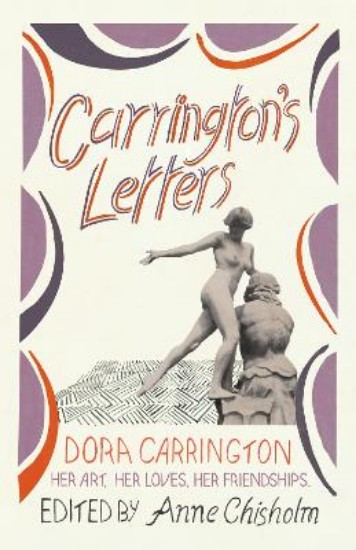Picture of Carrington's Letters: Her Art, Her Loves, Her Friendships