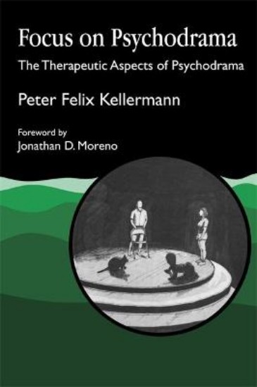 Picture of Focus on psychodramaThe therapeutic aspects of psychodrama