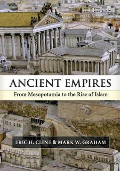 Picture of Ancient Empires: From Mesopotamia to the Rise of Islam