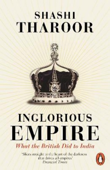Picture of Inglorious Empire: What the British Did to India
