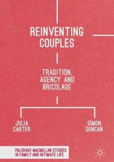 Picture of Reinventing Couples: Tradition, Agency and Bricolage