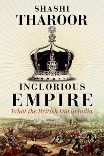 Picture of Inglorious Empire: What the British Did to India