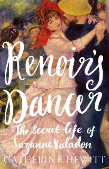 Picture of Renoir's Dancer: The Secret Life of Suzanne Valadon