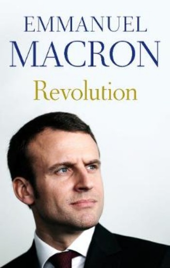 Picture of Revolution: the bestselling memoir by France's recently elected president