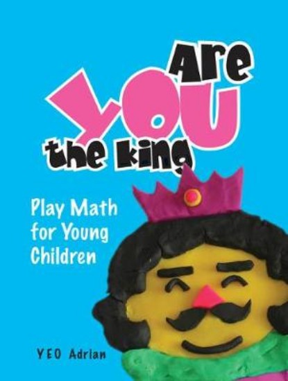 Picture of Are You the King - Play Math for Young Children