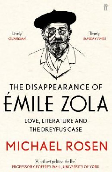 Picture of Disappearance of Emile Zola: Love, Literature and the Dreyfus Case