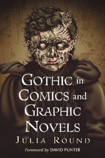 Picture of Gothic in Comics and Graphic Novels: A Critical Approach