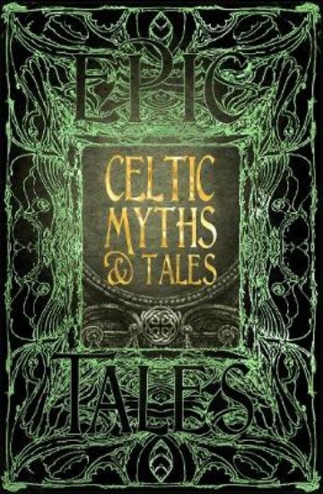 Picture of Celtic Myths & Tales: Epic Tales