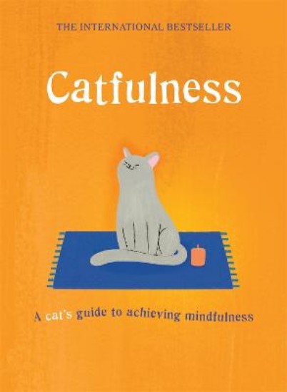 Picture of Catfulness: A cat's guide to achieving mindfulness