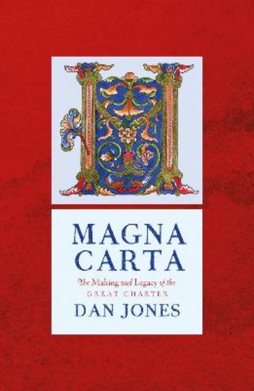 Picture of Magna Carta: The Making and Legacy of the Great Charter