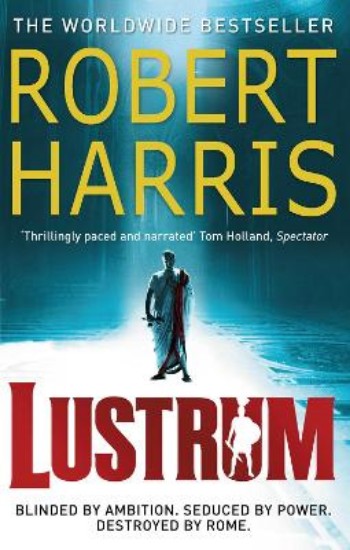 Picture of Lustrum: (Cicero Trilogy 2)