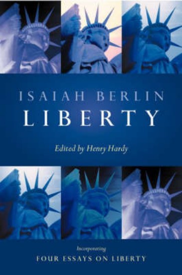 Picture of Liberty: Incorporating Four Essays on Liberty