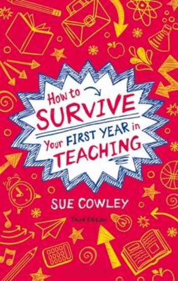 Picture of How to Survive Your First Year in Teaching