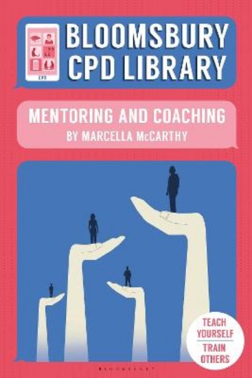 Picture of Bloomsbury CPD Library: Mentoring and Coaching