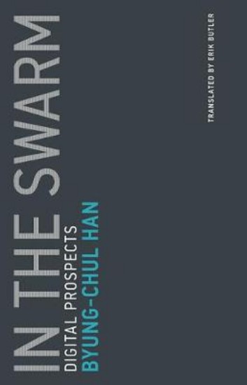 Picture of In the Swarm: Digital Prospects