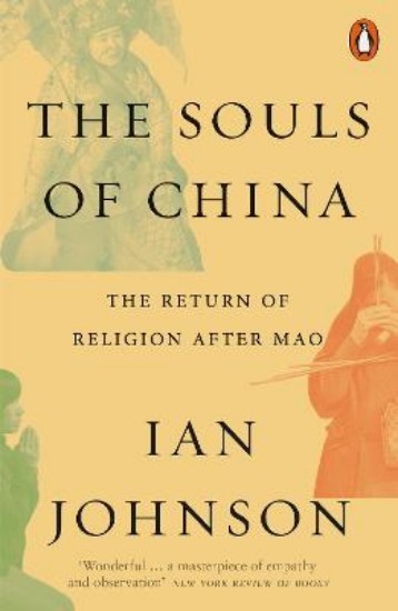 Picture of Souls of China: The Return of Religion After Mao