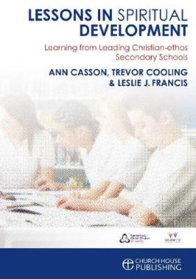 Picture of Lessons in Spiritual Development: Learning from Leading Christian-ethos Secondary Schools