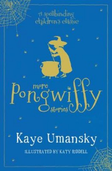 Picture of The Pongwiffy Stories 2: The Spell of the Year and The Holiday of Doom