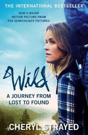 Picture of Wild: A Journey from Lost to Found