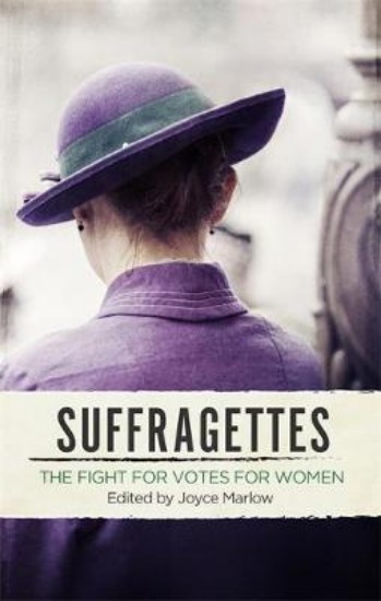 Picture of Suffragettes: The Fight for Votes for Women